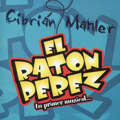 El Ratón Perez (Banda Sonora Original) 專輯 Mahler