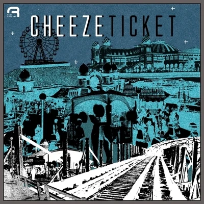 Ticket 專輯 Cheeze