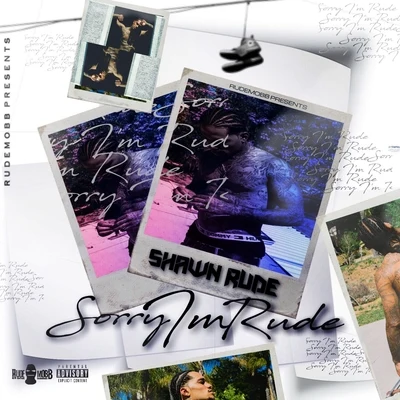 Sorry Im Rude - EP 專輯 YP/D Bick/Shawn Rude