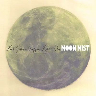 Moon Mist 專輯 Herb Geller