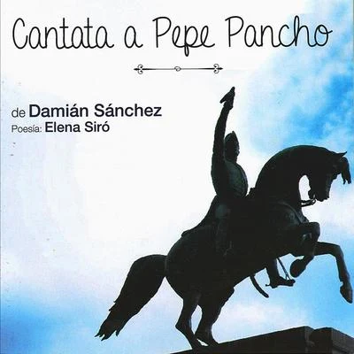 Cantata a Pepe Pancho 专辑 Damián Sanchez