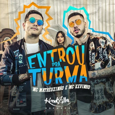 Entrou pra turma 專輯 MC Kevinho