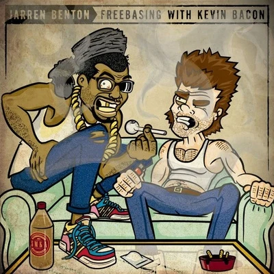 Freebasing With Kevin Bacon 专辑 J. Strain/Jarren Benton/Quintino & Blasterjaxx/MC Bravado