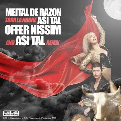 Meital De Razon Toda La Noche (Offer Nissim & Asi Tal Remix)