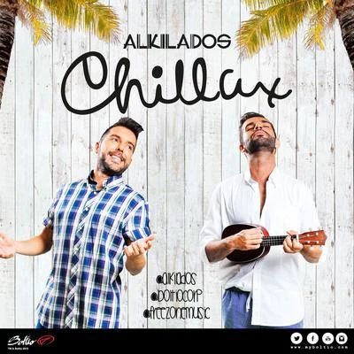 Chillax 專輯 Anna Carina/Alkilados