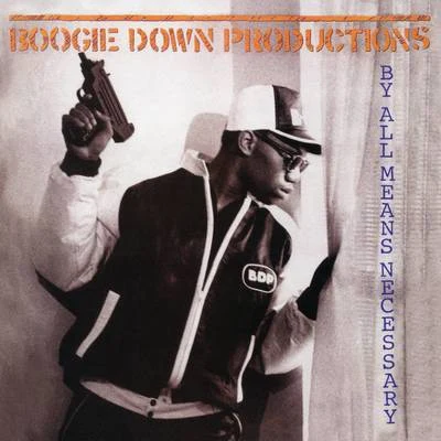 By All Means Necessary (Expanded Edition) 專輯 Boogie Down Productions/A Tribe Called Quest/Hyde/Utah Saints/KRS-One