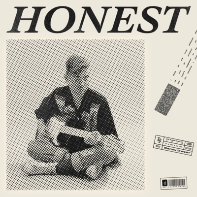 Honest 专辑 danny dwyer