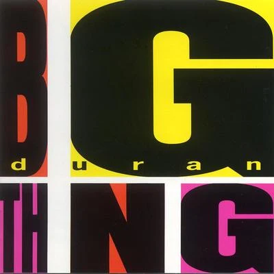 Big Thing 專輯 D.A.F./Duran Duran/The Sound/Killing Joke/The Human League