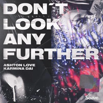 Dont Look Any Further 專輯 Ashton Love/QAila