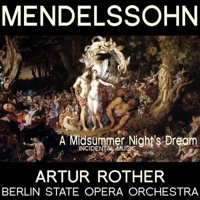 A Midsummer Nights Dream 專輯 Hanns Udo Muller/Gerhard Hüsch/Berlin State Opera Orchestra/Studio soprano