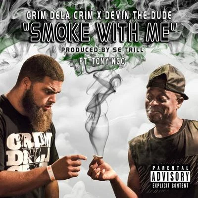 Devin the Dude Smoke with Me