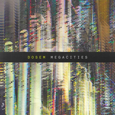 Megacities 專輯 Dosem/Tinlicker/Run Rivers