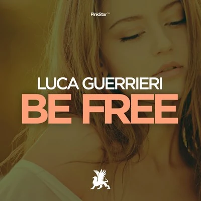 Be Free 专辑 Luca Guerrieri