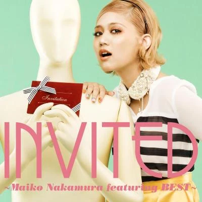 INVITED ~Maiko Nakamura featuring BEST~ 专辑 SPICY CHOCOLATE