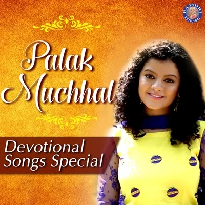 Palak MuchhalAnkit Tiwari Devotional Songs Special