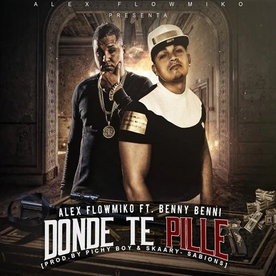 Benny Benni Donde Te Pille (feat. Benny Benni)