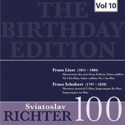 Sviatoslav Richter The Birthday Edition - Sviatoslav Richter, Vol. 10