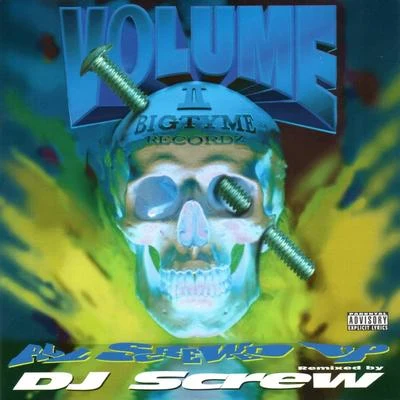 All Screwed Up, Vol. II 專輯 DJ Screw