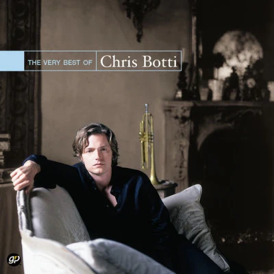 The Very Best of Chris Botti 專輯 Chris Botti