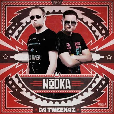 Wodka 专辑 Oscar Break/Da Tweekaz