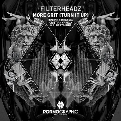 More Grit (Turn It Up) [Remixes] 專輯 Filterheadz