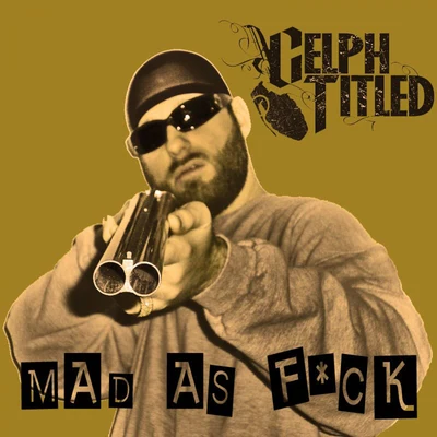 Celph TitledEsotericArmy of the Pharaohs Mad as F*ck (Single)