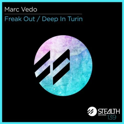 Freak OutDeep In Turin 專輯 Marc Vedo