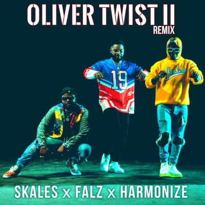 Oliver Twist II 專輯 Jay Pizzle/Skales/Marie Delfin B.