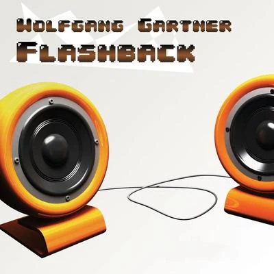 Wolfgang GartnerMark Knight Flashback