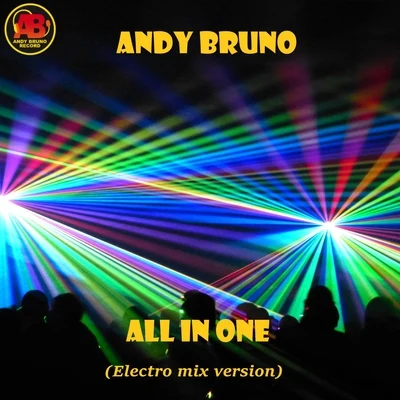 All in One (electro mix version) 專輯 Andy Bruno