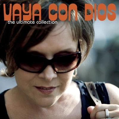 The Ultimate Collection 專輯 Vaya Con Dios