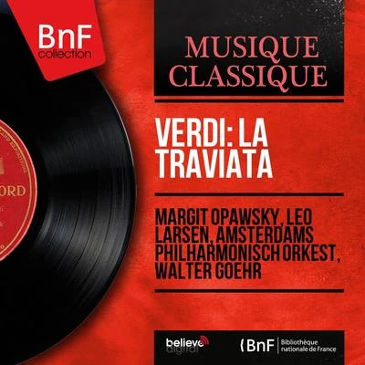 Verdi: La traviata (Mono Version) 專輯 Margit Opawsky