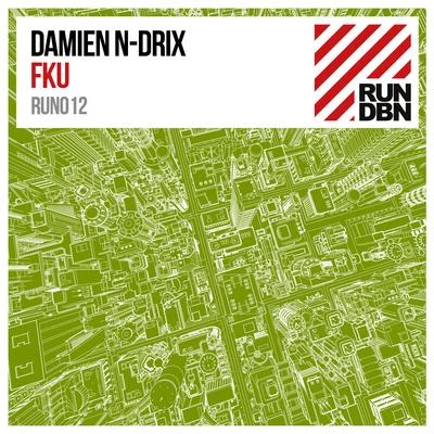 Fku 專輯 Damien N-Drix