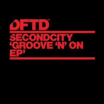 Groove N On EP 專輯 SecondCity