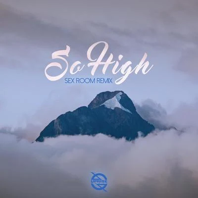 So High (*** Room Remix) 专辑 I.Y.F.F.E