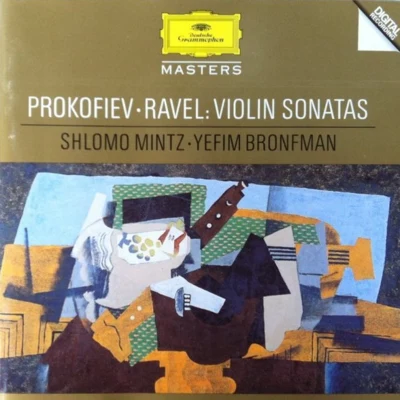 Prokofiev: Violin Sonatas; Ravel: Violin Sonata 專輯 Shlomo Mintz