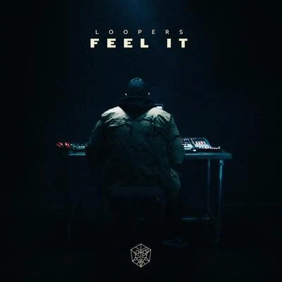 Feel It 專輯 Loopers