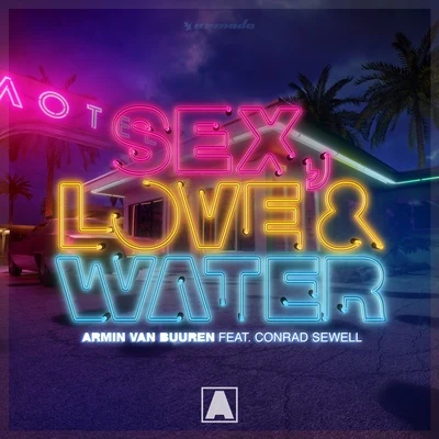 Sex, Love & Water 專輯 Armin van Buuren/The Thrillseekers/A-Force/Yahel/Luminary