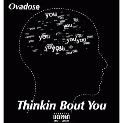 Thinkin Bout You 專輯 Ovadose