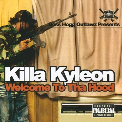 Welcome To Tha Hood 专辑 Killa Kyleon/Anthony Danza