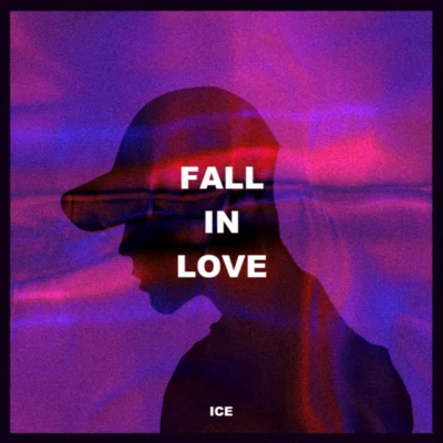 FALL IN LOVE 專輯 Ice