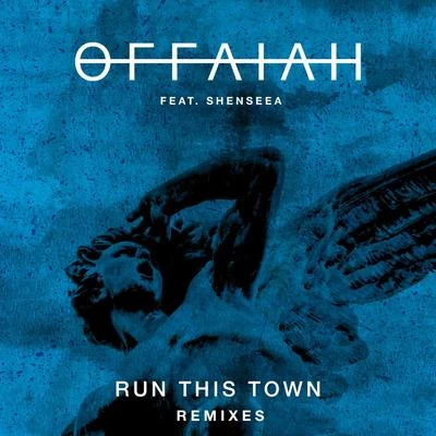 Run This Town (Remixes) 專輯 OFFAIAH