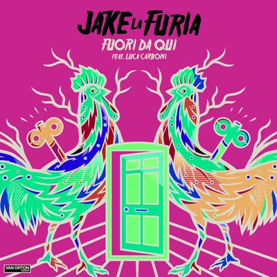 Fuori Da Qui 专辑 Jake La Furia/Giaime