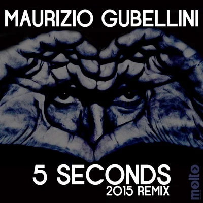 5 Seconds (2015 Remix) 專輯 Maurizio Gubellini