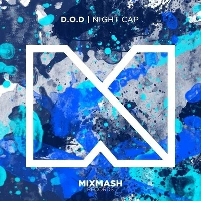 Night Cap 專輯 D.O.D