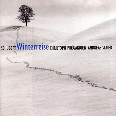 Schubert - Winterreise 專輯 Andreas Staier/Petra Mullejans/Georg Nigl/Anna Lucia Richter/Roel Dieltiens