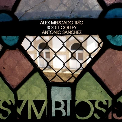 Symbiosis 專輯 Alex Mercado Trio