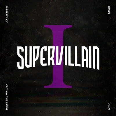 SUPERVILLAIN I 專輯 VenessaMichaels/Outlaw The Artist