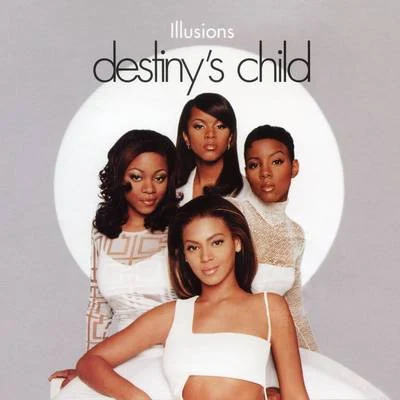 Illusion 專輯 Destinys Child