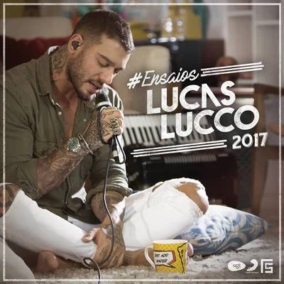 #Ensaios Lucas Lucco 專輯 Lucas Lucco/Jorge & Mateus